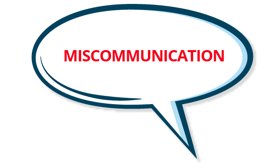 MISCOMMUNICATION