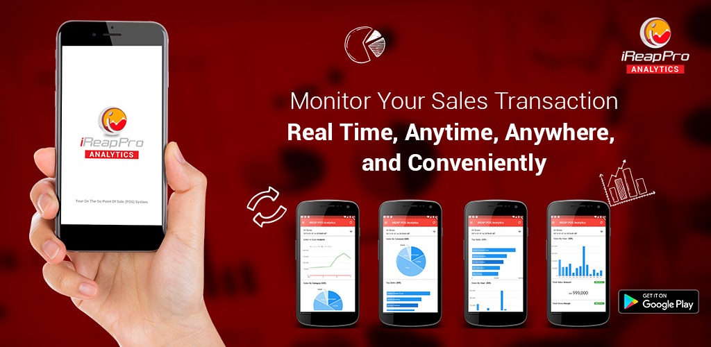 iREAP POS Analytics - Monitor Your Sales Transaction Real Time, Anytime, Anywhere, and Conveniently