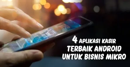 4-aplikasi-kasir-android-terbaik-untuk-bisnis-mikro