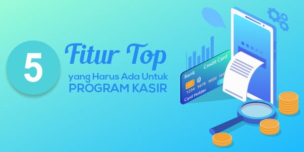 Program Kasir Sederhana – 5 Fitur Top yang Harus Ada