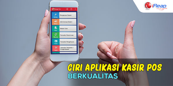 Ciri Aplikasi POS yang Berkualitas