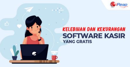 Kelebihan dan kekurangan software kasir yang gratis