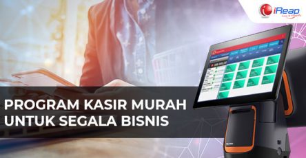Program Kasir Murah Untuk Segala Bisnis
