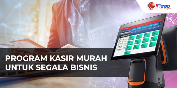 Program Kasir Murah Untuk Segala Bisnis