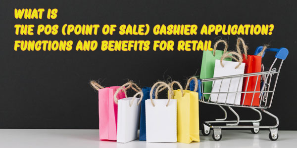 What-is-thPOS Point of Sale Cashier Application