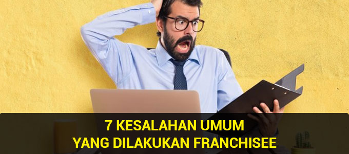 Kesalahan bisnis franchise