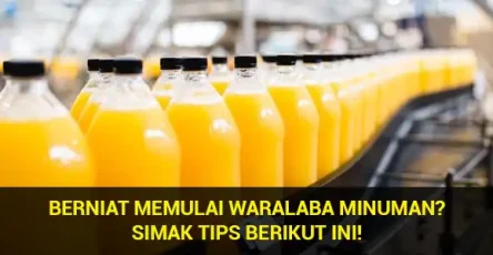 Berniat-Memulai-Waralaba-Minuman-Simak-Tips-Berikut-Ini