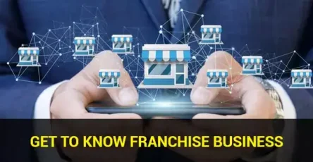 Get-to-know-Franchise-Business