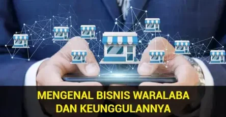 Mengenal-Bisnis-Waralaba-dan-Keunggulannya