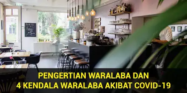 Pengertian-Waralaba-dan-4-Kendala-Waralaba-Akibat-Covid-19