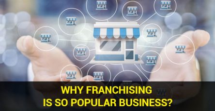 Why Franchising Is So Popular Business