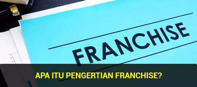 apa-itu-pengertian-franchise