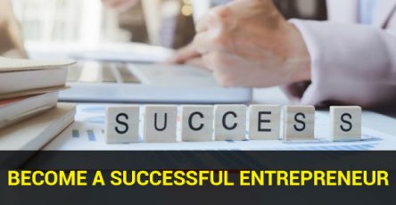 How to Become a Successful Entrepreneur
