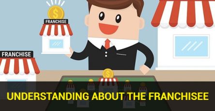 Understanding About the Franchisee