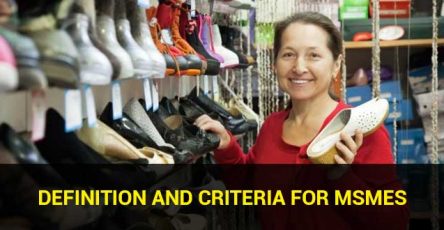 Definition and Criteria for MSMEs