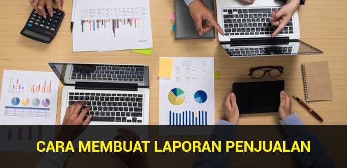 cara membuat laporan penjualan sederhana