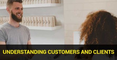 Understanding Customers and Clients
