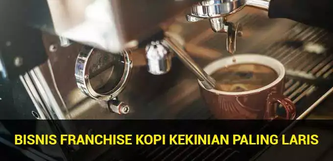 bisnis-franchise-kopi-kekinian-paling-laris