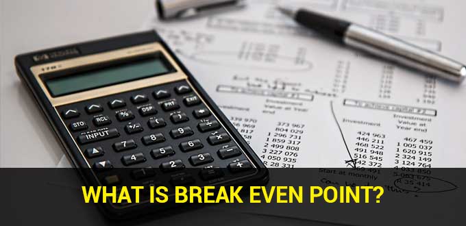 What is Break Even Point