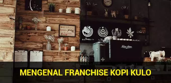 mengenal-franchise-kopi-kulo