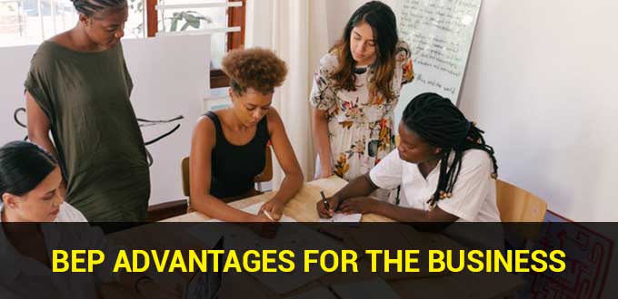 bep advantages for the business